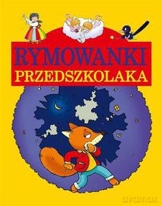 Rymowanki przedszkolaka - Opracowanie zbiorowe [KSIĄŻKA]