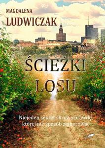 Ścieżki losu - Magdalena Ludwiczak [KSIĄŻKA]