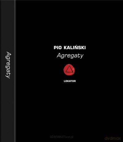 Agregaty - Pio Kaliński [KSIĄŻKA]