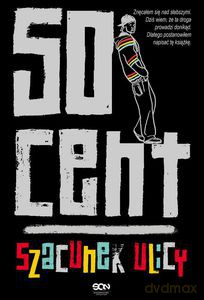 Szacunek ulicy - 50 CENT [KSIĄŻKA]