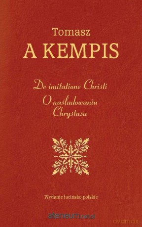 De imitatione Christi. O naśladowaniu Chrystusa - Tomasz a Kempis [KSIĄŻKA]