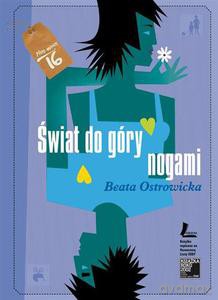 Świat do góry nogami - Ostrowicka Beata [KSIĄŻKA]