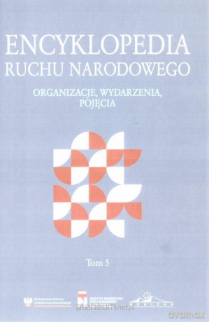Encyklopedia Ruchu Narodowego (Tom 5) [KSIĄŻKA]