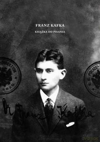 Franz Kafka. Książka do pisania - Grzegorz Jankowic [KSIĄŻKA]