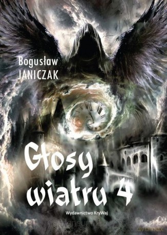 Głosy wiatru 4 - Bogusław Janiczak [KSIĄŻKA]