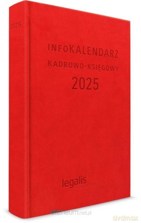 infoKALENDARZ kadrowo-księgowy 2025 [KALENDARZ]
