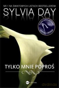 Tylko mnie poproś - Day Sylvia [KSIĄŻKA]