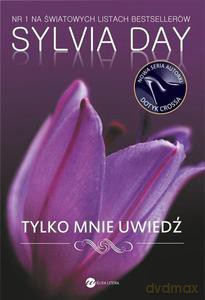 Tylko mnie uwiedź - Day Sylvia [KSIĄŻKA]