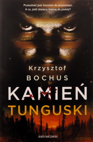Kamień tunguski - Krzysztof Bochus [KSIĄŻKA]