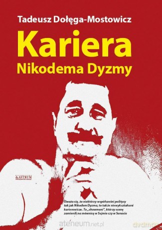 Kariera Nikodema Dyzmy - Tadeusz Dołęga-Mostowicz [KSIĄŻKA]