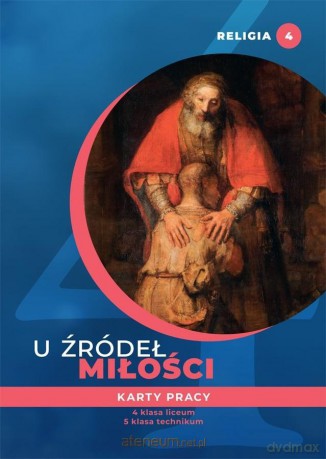 Katechizm LO 4 U źródeł miłości Karty Pracy [KSIĄŻKA]