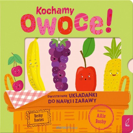 Kochamy owoce! - Becky Davies [KSIĄŻKA]