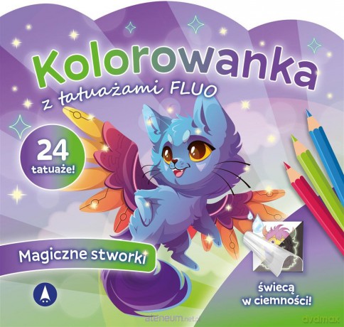 Kolorowanka z tatuażami fluo Magiczne stworki [KSIĄŻKA]