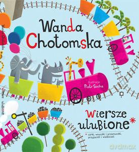 Wiersze ulubione - Chotomska Wanda [KSIĄŻKA]