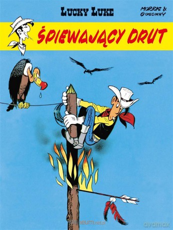 Lucky Luke. Śpiewający drut - Rene Goscinny, Morris [KOMIKS]