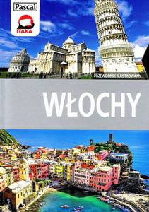 Włochy - przewodnik ilustrowany 2014 - Michalec Bogusław, Petryszak Grzegorz, Szyma Marci [KSIĄŻKA]