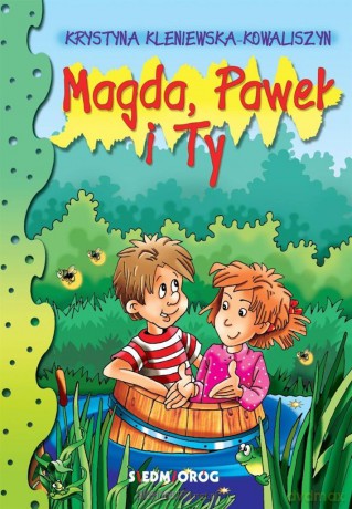 Magda, Paweł i Ty - Krystyna Kleniewska-Kowaliszyn [KSIĄŻKA]