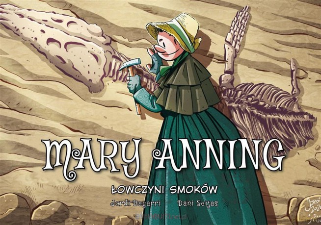 Mary Anning. Łowczyni smoków - Jordi Bayarri [KOMIKS]