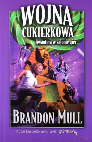 Wojna cukierkowa. Awantura w salonie gier - Mull Brandon [KSIĄŻKA]