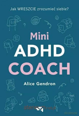 Mini ADHD Coach - Alice Gendron [KSIĄŻKA]