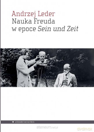 Nauka Freuda w epoce Sein und Zeit - Andrzej Leder [KSIĄŻKA]