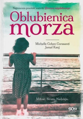 Oblubienica morza - Michelle Cohen Corasanti, Jamal Kanj [KSIĄŻKA]