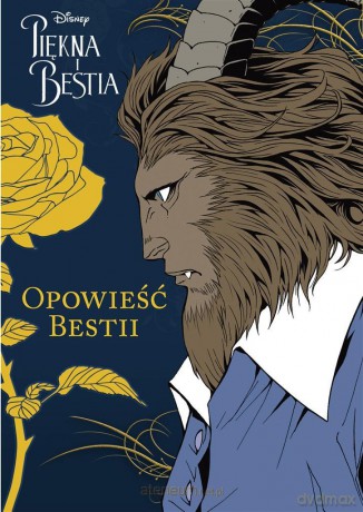 Piękna i Bestia (Tom 2) Opowieść Bestii [KOMIKS]