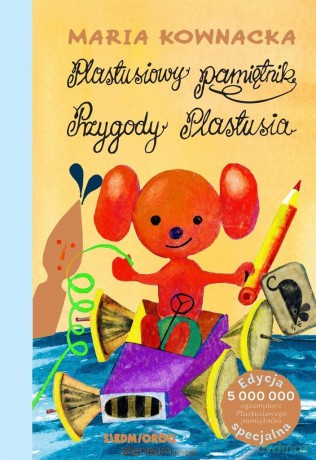 Plastusiowy pamiętnik Przygody Plastusia - Maria Kownacka [KSIĄŻKA]