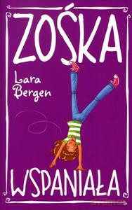 Zośka Wspaniała - Bergen Lara [KSIĄŻKA]
