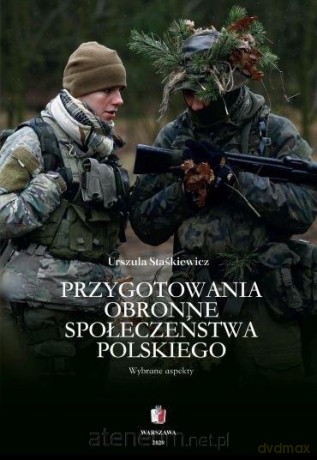 Przygotowania obronne społeczeństwa polskiego - Urszula Staśkiewicz [KSIĄŻKA]