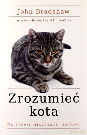 Zrozumieć kota - Bradshaw John [KSIĄŻKA]