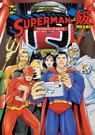 Superman kontra Meshi. Zażarte starcie (Tom 3) - Satoshi Miyagawa, Kai Kitagou [KOMIKS]