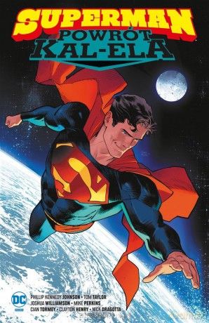 Superman. Powrót Kal-Ela - Phillip Kennedy Johnson, Tom Taylor, Joshua Williamson [KOMIKS]