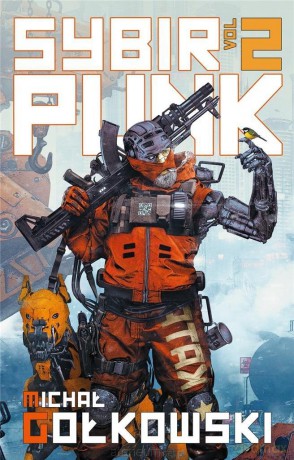 SybirPunk Vol 2 - Michał Gołkowski [KSIĄŻKA]