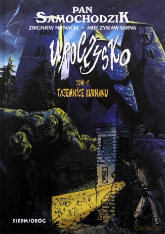 Tajemnice kurhanu. Uroczysko - Zbiegniew Nienacki, Mieczysław Sarna [KOMIKS]