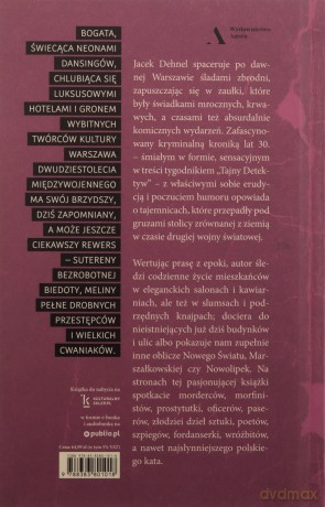 Tajna Warszawa. Czyli historie zbrodni, kradzieży - Jacek Dehnel [KSIĄŻKA]