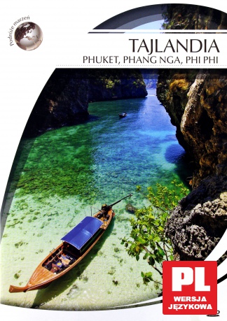 Podróże Marzeń: Tajlandia/Phuket, Phang Nga, Phi Phi [DVD]