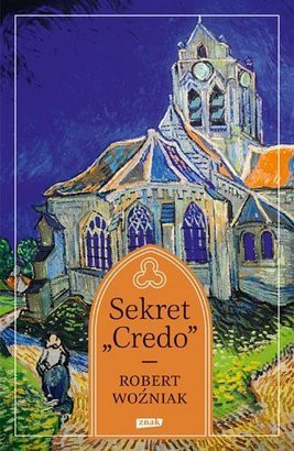 Sekret Credo - Robert Woźniak [KSIĄŻKA]