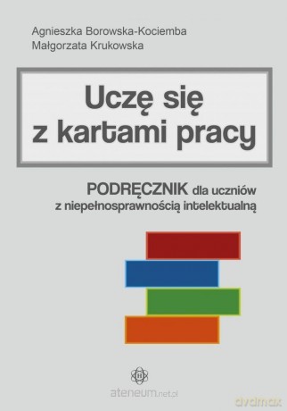 Uczę się z kartami pracy. Podręcznik dla uczniów - Agnieszka Borowska-Kociemba, Małgorzata Krukowska [KSIĄŻKA]