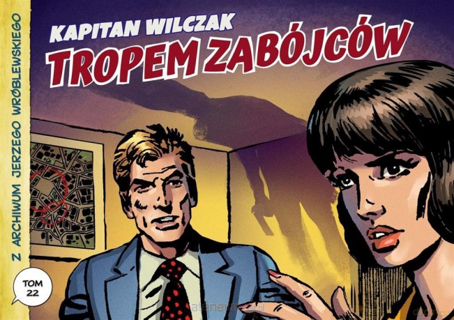 Z archiwum Jerzego Wróblewskiego (Tom 22) Kapitan Wilczak - Andrzej Białoszycki, Jerzy Wróblewski [KOMIKS]