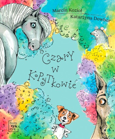 Czary w Kopytkowie - Marcin Kozioł, Katarzyna Dowbor [KSIĄŻKA]