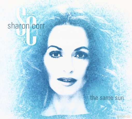 Sharon Corr: The Same Sun (digipack) [CD]