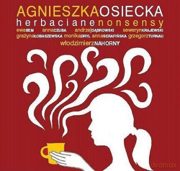 Różni Wykonawcy: Herbaciane Nonsensy - Piosenki A. Osieck [CD]