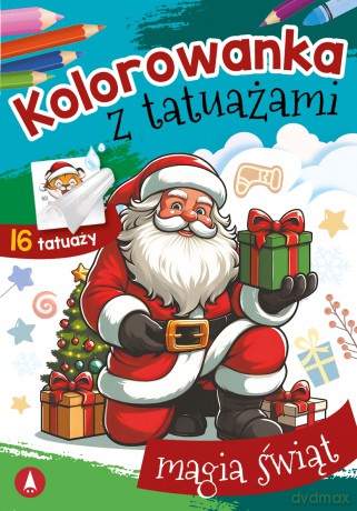 Magia świąt. Kolorowanka z tatuażami [KSIĄŻKA]