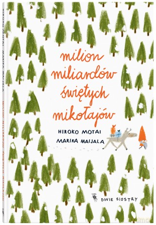 Milion miliardów Świętych Mikołajów - Hiroko Motai [KSIĄŻKA]