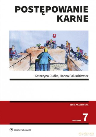Postępowanie karne - Katarzyna Dudka, Hanna Paluszkiewicz [KSIĄŻKA]