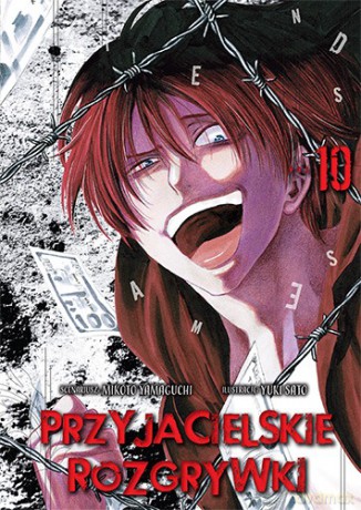 Przyjacielskie rozgrywki (Tom 10) - Yuuki Satou, Mikoto Yamaguchi [KOMIKS]