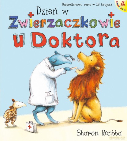 U doktora. Dzień w Zwierzaczkowie - Sharon Rentta [KSIĄŻKA]