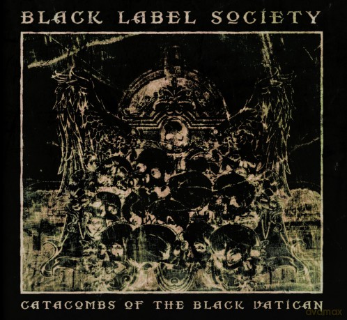 Black Label Society: Catacombs Of The Black Vatican Limited Edition [WINYL]