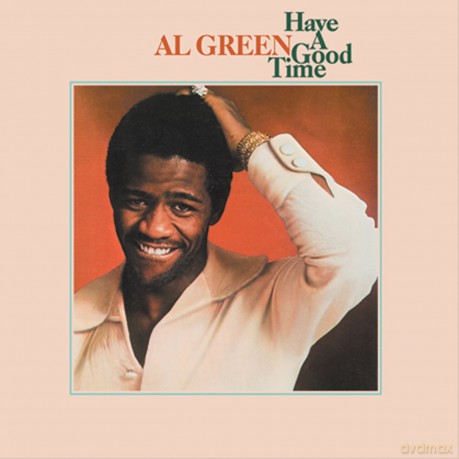 Al Green: Have A Good Time (digipack) [CD]
